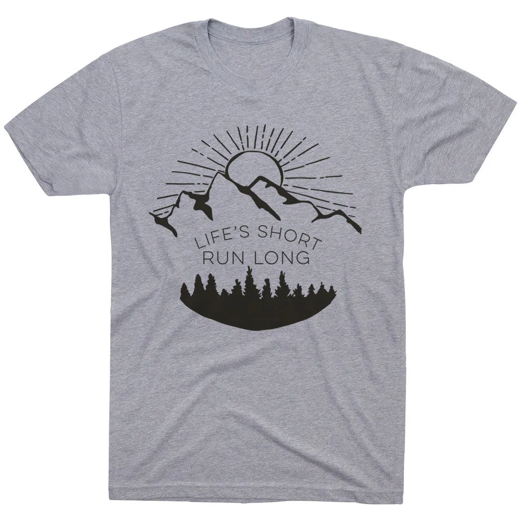 School spirit Soft & Smooth Running Short Sleeve T-Shirt - Life's Short Run Long (Mountains)