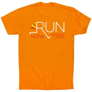 Durable Material Running Short Sleeve T-Shirt - Let's Run Now Gobble Later