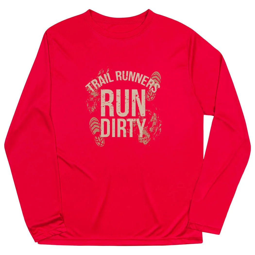 Versatile Layering Quick Fit Wear Men's Running Long Sleeve Performance Tee - Run Dirty