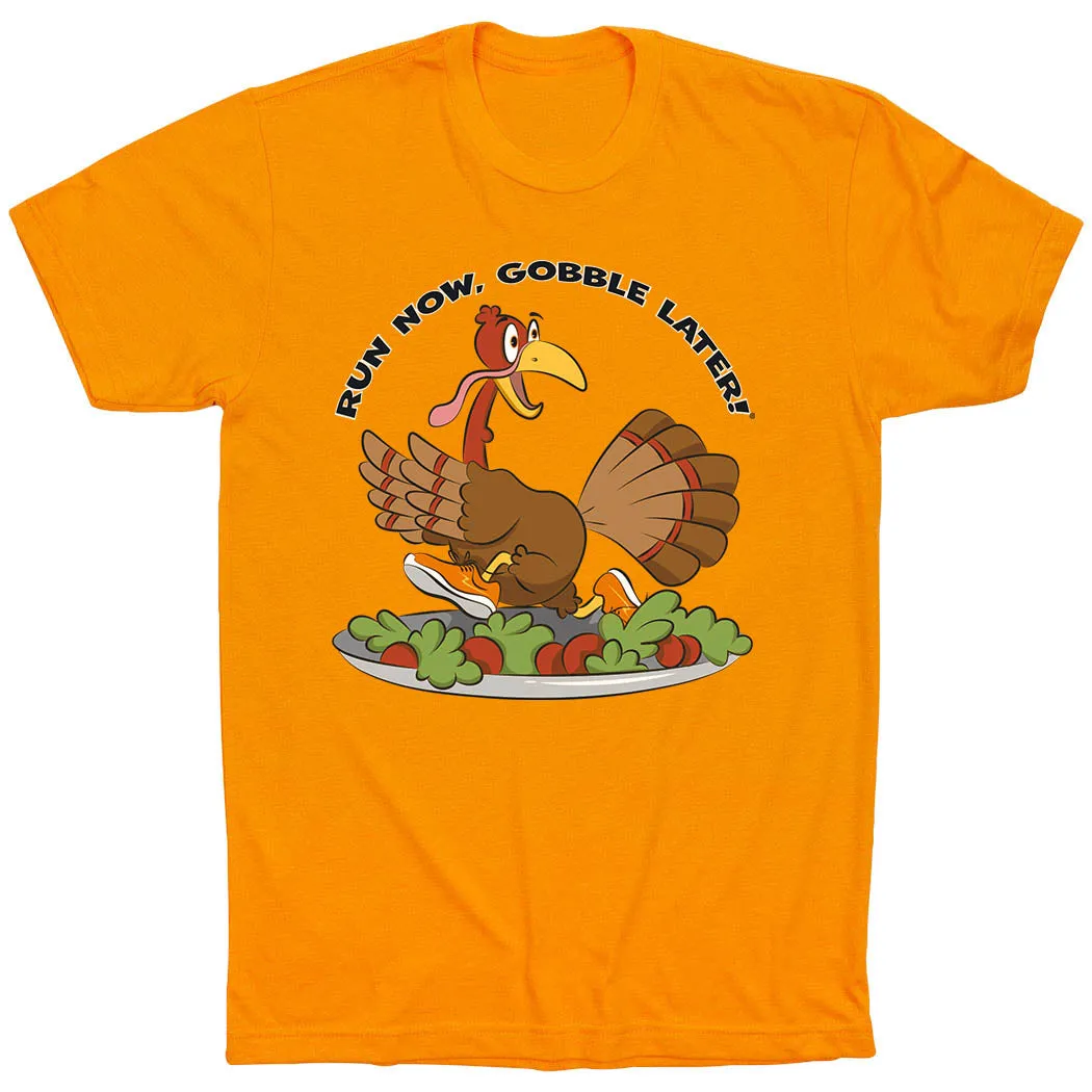 Running Short Sleeve T-Shirt - Run Now Gobble Later? Popular