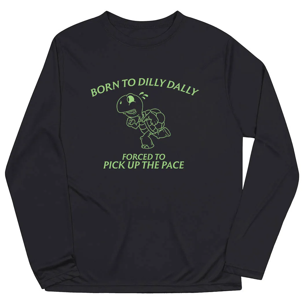 Fit for Everyone Non-toxic Men's Running Long Sleeve Performance Tee - Born to Dilly Dally