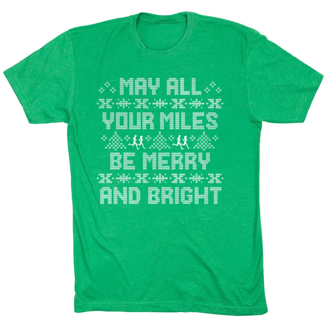 Running Short Sleeve T-Shirt -  May All Your Miles Be Merry and Bright Simple and Comfortable