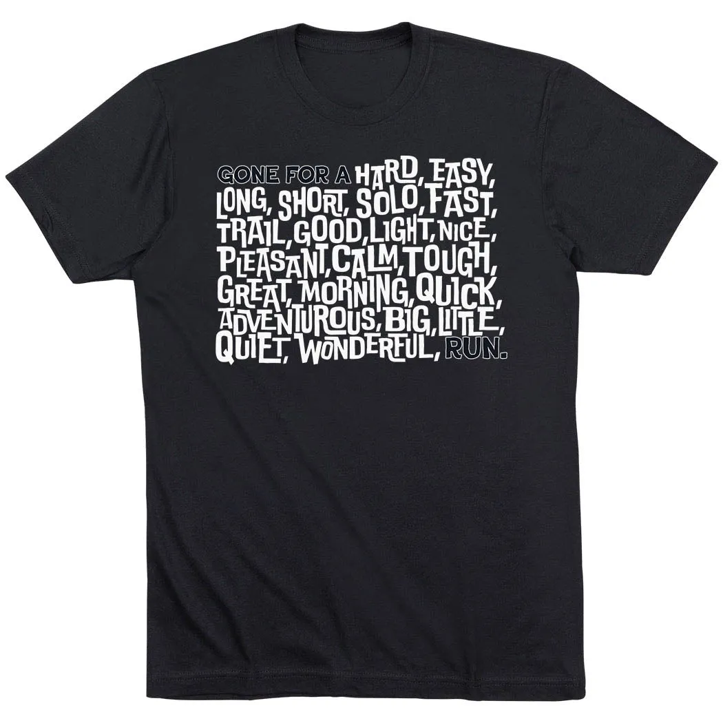 Sports Outfit Running Short Sleeve T-Shirt - Gone For a ___ Run